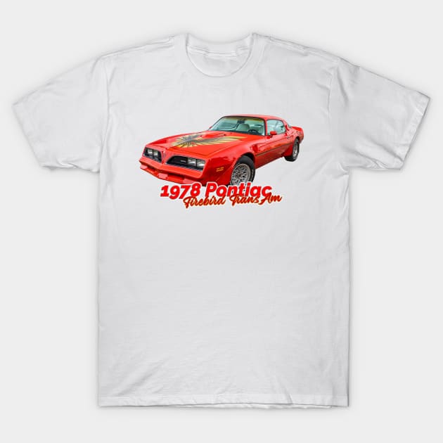 1978 Pontiac Firebird Trans Am T-Shirt by Gestalt Imagery